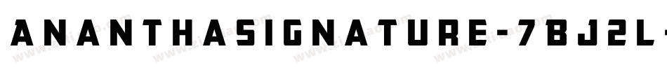 AnanthaSignature-7Bj2l字体转换