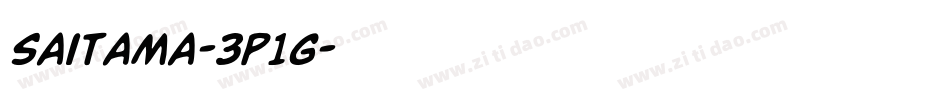 Saitama-3P1G字体转换 Saitama-3P1G字体转换