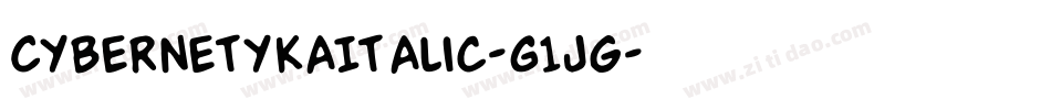 CybernetykaItalic-G1Jg字体转换