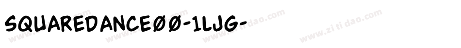 Squaredance00-1lJg字体转换