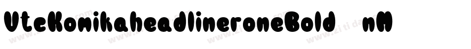 VtcKomikaheadlineroneBold-19nM字体转换