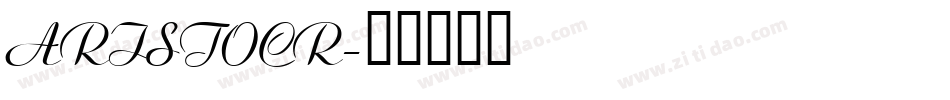 ARISTOCR字体转换