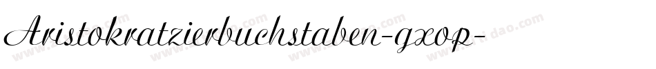 Aristokratzierbuchstaben-gxop字体转换