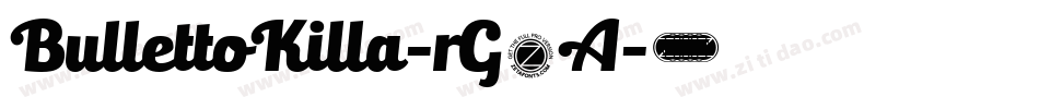 BullettoKilla-rG2A字体转换