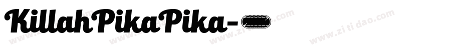 KillahPikaPika字体转换