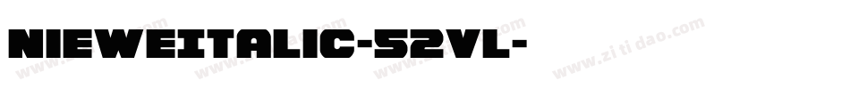 NieweItalic-52VL字体转换