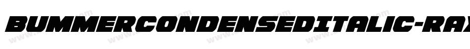 BummerCondensedItalic-RaxM字体转换