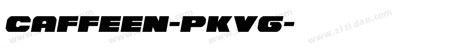 Caffeen-PKVg字体转换 Caffeen-PKVg字体转换