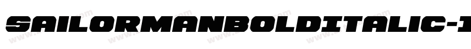 SailormanBoldItalic-1GGVg字体转换