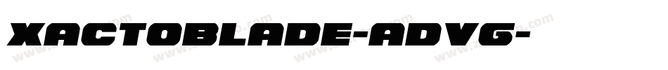 XactoBlade-adVg字体转换 XactoBlade-adVg字体转换