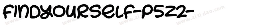 Findyourself-P5z2字体转换