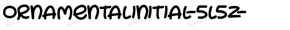 Ornamentalinitial-5l5z字体转换