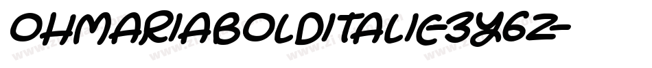 OhmariaBoldItalic-3y6Z字体转换