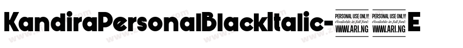 KandiraPersonalBlackItalic-54E8字体转换 KandiraPersonalBlackItalic-54E8字体转换