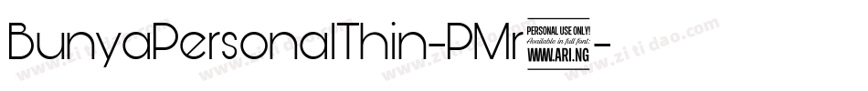 BunyaPersonalThin-PMr2字体转换