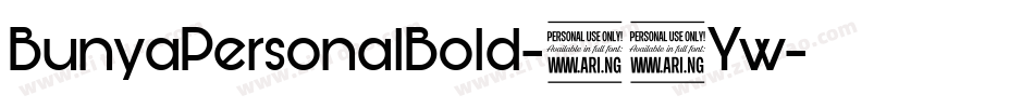BunyaPersonalBold-78Yw字体转换