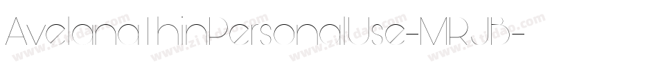 AvelanaThinPersonalUse-MRJB字体转换