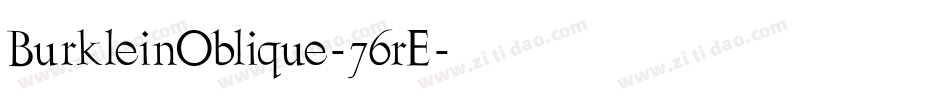 BurkleinOblique-76rE字体转换
