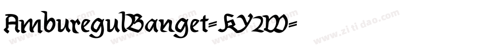 AmburegulBanget-KY2W字体转换