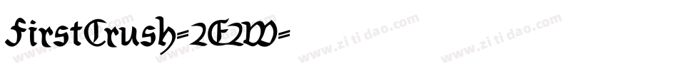 FirstCrush-2E2W字体转换