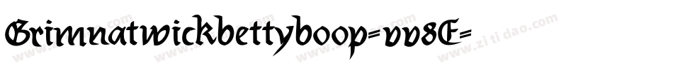 Grimnatwickbettyboop-vv8E字体转换
