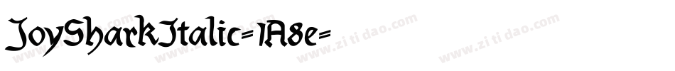 JoySharkItalic-1A8e字体转换
