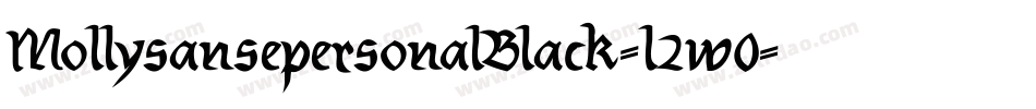 MollysansepersonalBlack-l2w0字体转换 MollysansepersonalBlack-l2w0字体转换