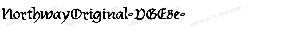 NorthwayOriginal-VGE8e字体转换