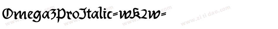 Omega3ProItalic-wK2w字体转换 Omega3ProItalic-wK2w字体转换