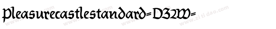 Pleasurecastlestandard-DZ2W字体转换 Pleasurecastlestandard-DZ2W字体转换