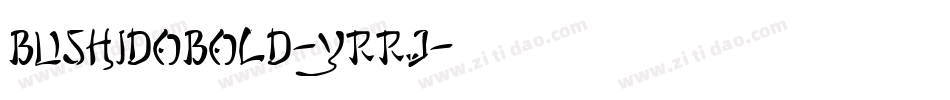 BushidoBold-YRrj字体转换