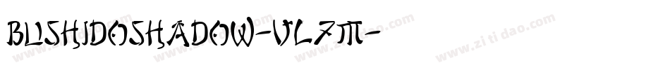 BushidoShadow-vl7M字体转换
