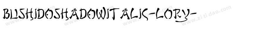 BushidoShadowItalic-l0Ry字体转换