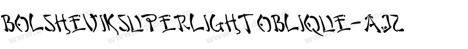 BolshevikSuperlightOblique-aJ2a字体转换