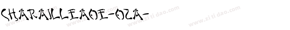 CharailleAoe-o2a字体转换 CharailleAoe-o2a字体转换