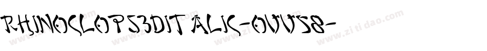 Rhinoclops3DItalic-OVV58字体转换