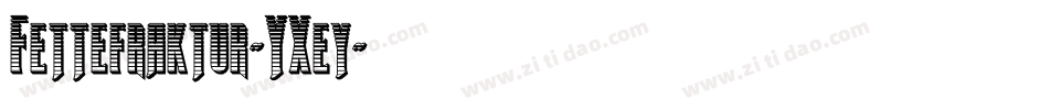 Fettefraktur-YXey字体转换