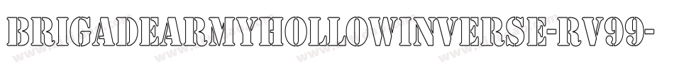 BrigadeArmyHollowInverse-rV99字体转换