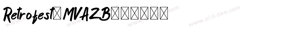 Retrofest-MVAZB字体转换
