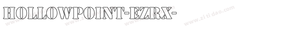 HollowPoint-ezrx字体转换