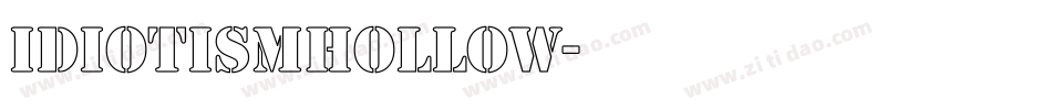 IdiotismHollow字体转换