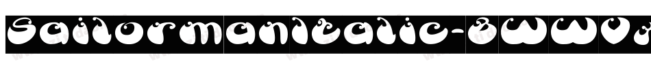 SailormanItalic-BWWVx字体转换