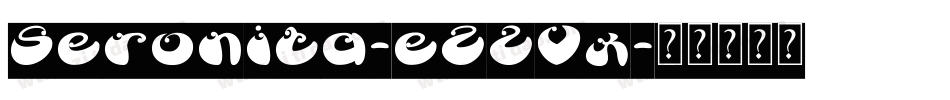 Seronita-eZ2Vx字体转换