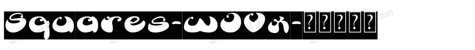 Squares-wJVx字体转换