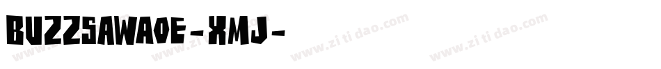 BuzzsawAoe-Xmj字体转换