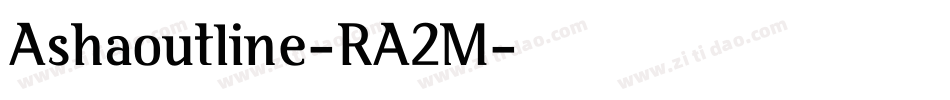 Ashaoutline-RA2M字体转换