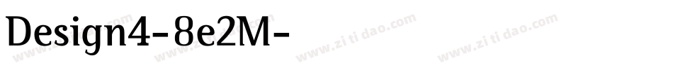 Design4-8e2M字体转换
