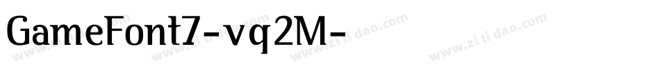 GameFont7-vq2M字体转换