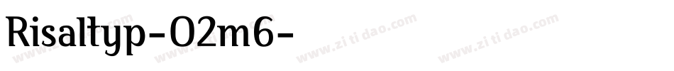 Risaltyp-O2m6字体转换