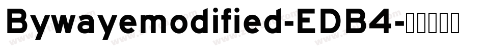 Bywayemodified-EDB4字体转换